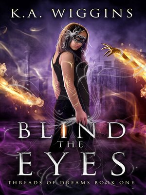 cover image of Blind the Eyes